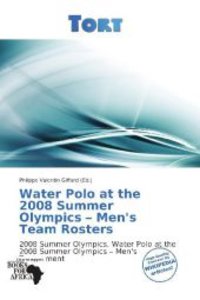 Water Polo at the 2008 Summer Olympics - Men\'s Team Rosters