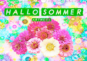 Hallo Sommer - Artwork (Wandkalender 2021 DIN A4 quer)
