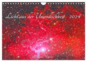 Licht aus der Unendlichkeit (Wandkalender 2024 DIN A4 quer), CALVENDO Monatskalender