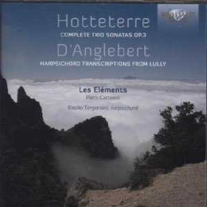 Trio Sonatas Op. 3 / Anglebert: Harpsichord Transcriptions