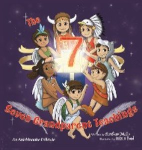 The Seven Grandparent Teachings