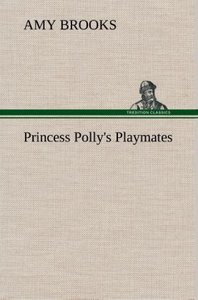 Princess Polly\'s Playmates