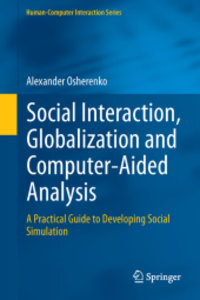 Social Interaction, Globalization and Computer-Aided Analysis
