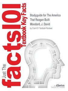 Cram101 Textbook Reviews: Studyguide for The America That Re