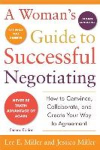 A Woman\'s Guide to Successful Negotiating