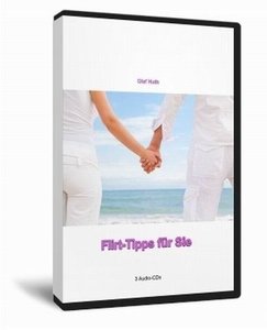 Huth, O: Flirt-Tipps für Sie/3 CDs