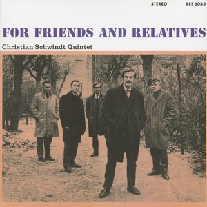 For Friends And Relatives (Vinyl)
