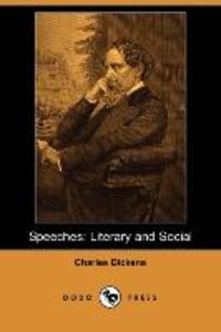 Speeches: Literary and Social (Dodo Press)
