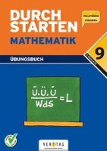 Durchstarten - Mathematik - Neubearbeitung 2017 - 9. Schulstufe