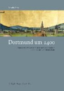 Fehse, M: Dortmund um 1400