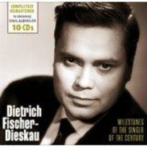 Dietrich Fischer-Dieskau - Milestones of the Singer of the Century, 10 Audio-CDs