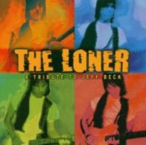 The Loner-A Tribute To Jeff Beck