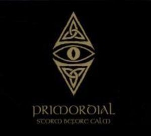 Primordial: Storm Before Calm/CD