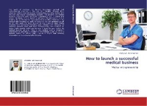 How to launch a successful medical business