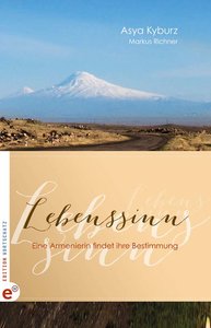 Lebenssinn - Eine Armenierin findet
