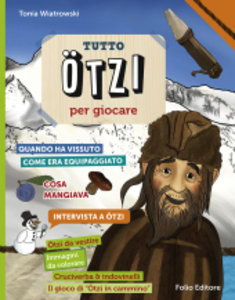 Tutto Ötzi per giocare