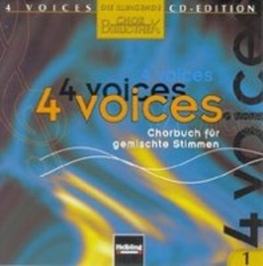 4 voices - CD Edition. Die klingende Chorbibliothek. CD 1. 1