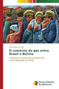 O comércio de gás entre Brasil e Bolívia
