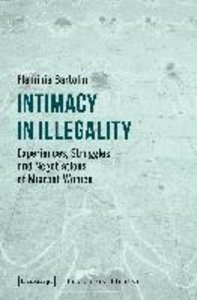 Intimacy in Illegality