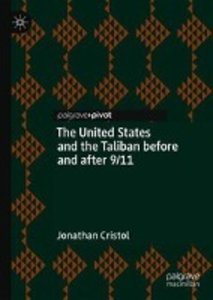 The United States and the Taliban before and after 9/11