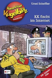 Kommissar Kugelblitz - KK fischt im Internet