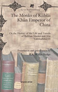 The Monks of Kublai Khan Emperor of China