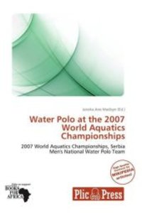 Water Polo at the 2007 World Aquatics Championships