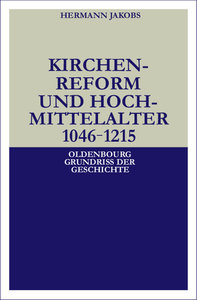 Kirchenreform und Hochmittelalter 1046-1215