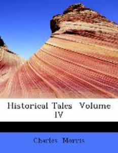Historical Tales  Volume IV