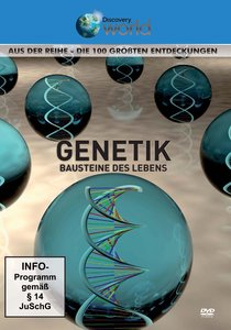 Genetik - Bausteine des Lebens
