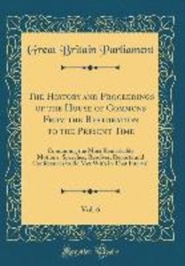 Commons, G: History and Proceedings of the House of Commons,