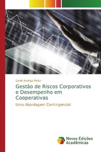 Gestão de Riscos Corporativos e Desempenho em Cooperativas