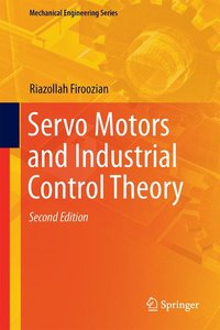 Servo Motors and Industrial Control Theory