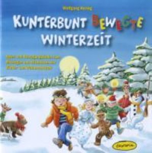 Kunterbunt bewegte Winterzeit, 1 Audio-CD