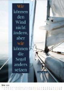 ABSCHIEDE NEUE WEGE GEHEN  Weisheiten und Zitate (Premium, hochwertiger DIN A2 Wandkalender 2023, Kunstdruck in Hochglanz)