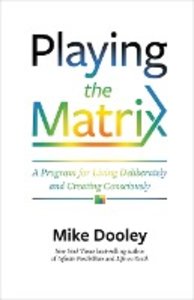 Dooley, M: Playing the Matrix