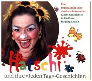 Hatschi und ihre \"Jeden Tag\"-Geschichten, 2 Audio-CDs