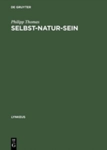 Selbst, Natur, Sein
