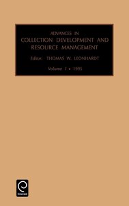 Advances in Collection Development and Resource Management