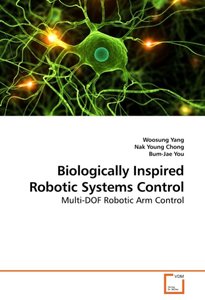 Biologically Inspired Robotic Systems Control