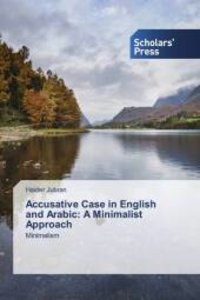 Accusative Case in English and Arabic: A Minimalist Approach
