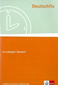 Deutschfix. Grundlagen Deutsch