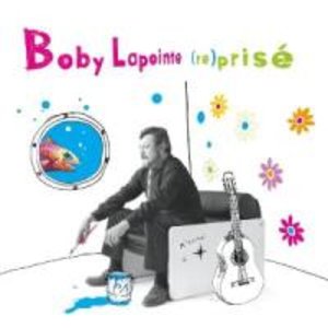 Boby Lapointe (Re)Prise