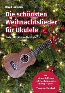 Die schönsten Weihnachtslieder für Ukulele