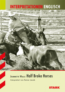 Jeanette Walls: Half Broke Horses