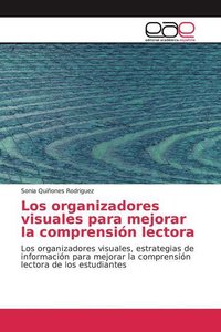 Los organizadores visuales para mejorar la comprensión lectora