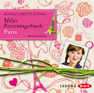 Milas Ferientagebuch: Paris, 2 Audio-CDs