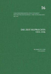 Die Zeit Ruprechts (1404-1406); .