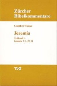 Wanke, G: Jeremia 1.1-25.14