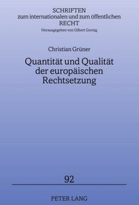 Quantität und Qualität der europäischen Rechtsetzung